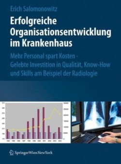 Erfolgreiche Organisationsentwicklung im Krankenhaus