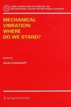 Mechanical Vibration: Where Do We Stand?