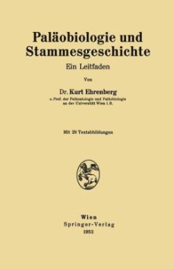 Paläobiologie und Stammesgeschichte