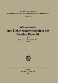 Wasserkraft- und Elektrizitätswirtschaft in der Zweiten Republik