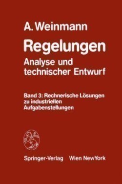 Regelungen, Bd. 3, Regelungen Analyse und technischer Entwurf