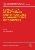 Evaluation of Materials and Structures by Quantitative Ultrasonics
