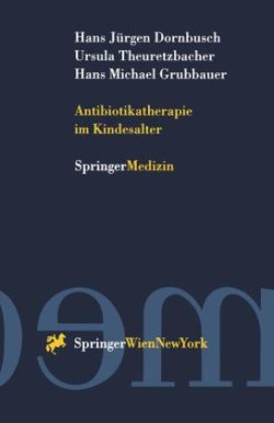 Antibiotikatherapie im Kindesalter