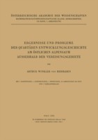 Ergebnisse und Probleme der Quartären Entwicklungsgeschichte am Östlichen Alpensaum Ausserhalb der Vereisungsgebiete