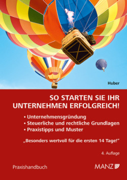 So starten Sie Ihr Unternehmen erfolgreich!