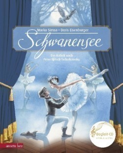 Schwanensee (Das musikalische Bilderbuch mit CD und zum Streamen)