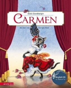 Carmen (Das musikalische Bilderbuch mit CD und zum Streamen)