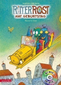 Ritter Rost 6: Ritter Rost hat Geburtstag (Ritter Rost mit CD und zum Streamen, Bd. 6)