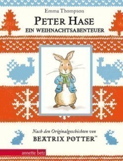 Peter Hase - Ein Weihnachtsabenteuer (Peter Hase): Geschenkbuch-Ausgabe