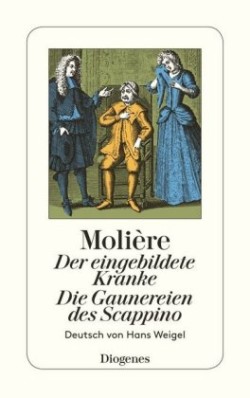 Der eingebildete Kranke. Die Gaunereien des Scappino (Nr.95/7)