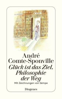 Glück ist das Ziel, Philosopie der Weg