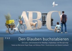 Den Glauben buchstabieren