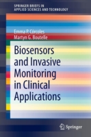 Biosensors and Invasive Monitoring in Clinical Applications