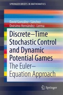 Discrete–Time Stochastic Control and Dynamic Potential Games