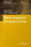 Warm-Temperate Deciduous Forests around the Northern Hemisphere