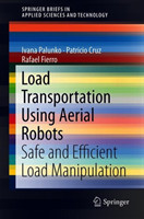 Load Transportation Using Aerial Robots