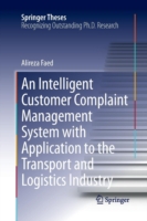 Intelligent Customer Complaint Management System with Application to the Transport and Logistics Industry