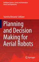 Planning and Decision Making for Aerial Robots