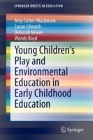 Young Children's Play and Environmental Education in Early Childhood Education*