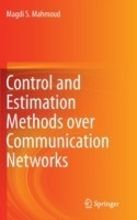 Control and Estimation Methods over Communication Networks