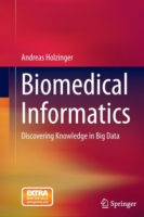 Biomedical Informatics: Discovering Knowledge in Big Data