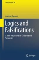 Logics and Falsifications A New Perspective on Constructivist Semantics