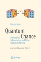 Quantum Chance Nonlocality, Teleportation and Other Quantum Marvels