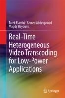 Real-Time Heterogeneous Video Transcoding for Low-Power Applications