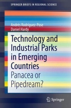 Technology and Industrial Parks in Emerging Countries Panacea or Pipedream?  *