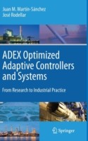 Adex Optimized Adaptive Controllers and Systems