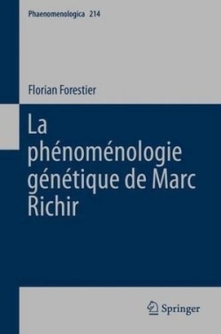 La phénoménologie génétique de Marc Richir