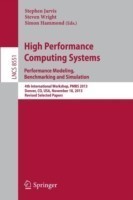 High Performance Computing Systems. Performance Modeling, Benchmarking and Simulation