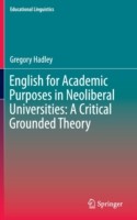 English for Academic Purposes in Neoliberal Universities: A Critical Grounded Theory