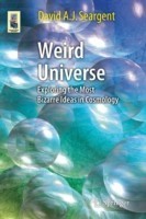 Weird Universe