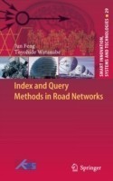 Index and Query Methods  in Road Networks