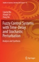 Fuzzy Control Systems with Time-Delay and Stochastic Perturbation