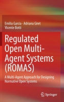 Regulated Open Multi-Agent Systems (ROMAS)