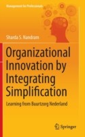 Organizational Innovation by Integrating Simplification