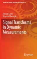 Signal Transforms in Dynamic Measurements