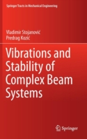 Vibrations and Stability of Complex Beam Systems