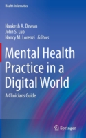 Mental Health Practice in a Digital World