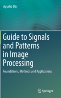 Guide to Signals and Patterns in Image Processing