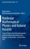 Nonlinear Mathematical Physics and Natural Hazards