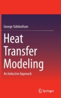 Heat Transfer Modeling: An Inductive Approach  *