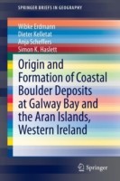 Origin and Formation of Coastal Boulder Deposits at Galway Bay and the Aran Islands, Western Ireland