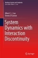 System Dynamics with Interaction Discontinuity