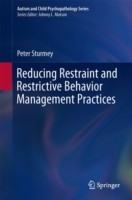 Reducing Restraint and Restrictive Behavior Management Practices