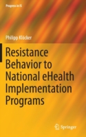 Resistance Behavior to National eHealth Implementation Programs