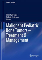 Malignant Pediatric Bone Tumors - Treatment & Management