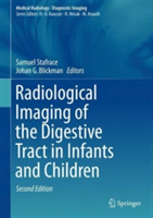 Radiological Imaging of the Digestive Tract in Infants and Children